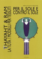 Per il sole e contro il sole Thayaht e Ram/La tuta/Modelli per tessuti