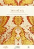 Seta ad arte Storia e tecniche dell’eccellenza toscana The art of silk A history of silk manufacturing in Tuscany