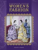 Nineteenth-Century Women’s Fashion