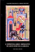 Epistolario Miniato di Giovanni da Gaibana (2 Voll)