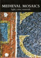 <h0>Medieval Mosaics <span><i>light, color, materials</i></span></h0>