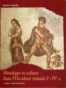Mosaique Et Culture dans l'occident romain (1er - 4e S.)