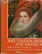 Art Treasures For America An Anthology of Paintings & Sculpture in the Samuel H. Kress Collection