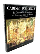 Cabinet d'amateur Le grandi collezioni d'arte nei dipinti dal XVII al XIX secolo