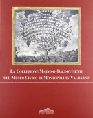 <h0>La Collezione Majnoni Baldovinetti del Museo civico di Montopoli in Valdarno</h0>