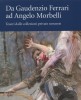 Da Gaudenzio Ferrari ad Angelo Morbelli Tesori dalle collezioni private novaresi