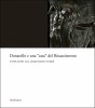 Donatello e una ?casa? del Rinascimento Capolavori dal Jacquemart-André