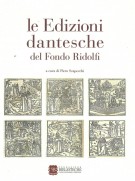 Le Edizioni Dantesche del Fondo Ridolfi