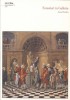 Forestieri in Galleria Visitatori, direttori e custodi agli Uffizi dal 1769 al 1784 [Con CD Rom]