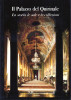 Il Palazzo del Quirinale La storia le sale le collezioni
