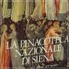 La Pinacoteca Nazionale di Siena 2Voll.