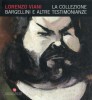 Lorenzo Viani La Collezione Bargellini e altre testimonianze