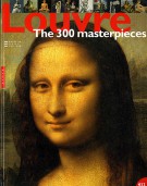 Louvre <span>The 300 masterpieces</span>