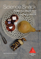 <h0>Science Snack <span><i>Il Museo a piccole dosi</i></Span></h0>