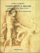 Uomini Santi e Draghi Capolavori dal Museo Puskin di Mosca Disegni Italiani dal XV al XVIII Sec.