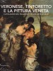 Veronese, Tintoretto e la pittura veneta Capolavori del Palais des Beaux-Arts di Lille