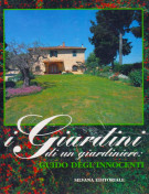 I giardini di un giardiniere Guido Degli Innocenti