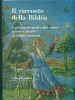Il racconto della Bibbia Il principio del mondo e degli uomini narrato ai fanciulli da Ostilio Lucarini