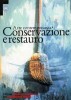 Arte contemporanea Conservazione e restauro
