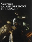 Caravaggio La Resurrezione di Lazzaro