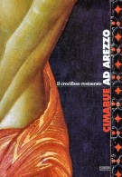 Cimabue ad Arezzo Il crocifisso restaurato