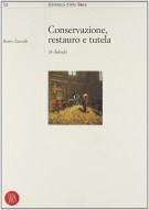 Conservazione, restauro e tutela 24 dialoghi