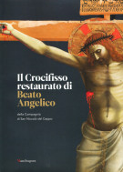 Il Crocifisso restaurato di Beato Angelico della Compagnia di San Niccolò del Ceppo