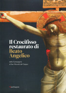 <h0>Il Crocifisso restaurato di Beato Angelico <span><i>della Compagnia di San Niccolò del Ceppo</i></span></h0>