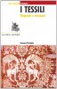 I tessili Degrado e restauro