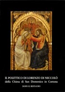 Il polittico di Lorenzo di Niccolò della chiesa di S. Domenico in Cortona Dopo il Restauro