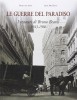 Le guerre del Paradiso I restauri di Bruno Bearzi 1943-1966