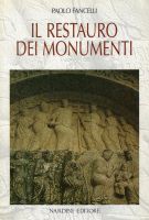 Il restauro dei monumenti