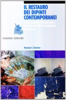 Il restauro dei dipinti contemporanei Dalle tecniche di intervento tradizionali alle metodologie  innovative