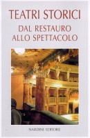 Teatri storici dal restauro allo spettacolo
