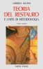 Teoria del Restauro e unità di metodologia Volume II