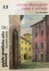 Come dipingere case e strade