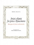 Artisti a Rimini fra Gotico e Rinascimento Rassegna di Fonti Artistiche