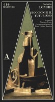 Boccioni e il Futurismo