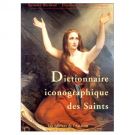 Dictionnaire iconographique des Saints