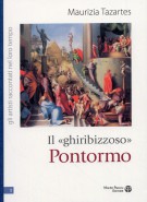 Il «ghiribizzoso» Pontormo