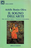 Il sogno dell'arte Tra avanguardia e transavanguardia