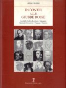 Incontri alle Giubbe Rosse Landolfi, Loffredo, Luzi, Malaparte, Montale, Parronchi, Thomas, Traverso