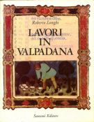Lavori in Valpadana dal trecento al primo cinquecento
