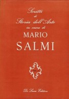Scritti di storia dell'arte in onore di Mario Salmi 3 Voll. 