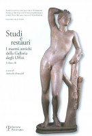 Studi e restauri I marmi antichi della Galleria degli Uffizi Volume III