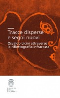 Tracce disperse e segni nuovi Osvaldo Licini attraverso la riflettografia infrarossa