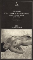 Vita arte e rivoluzione Lettere a Edward Weston (1922-1931)