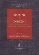 Disegno e Disegni Per un rilevamento delle collezioni dei disegni italiani