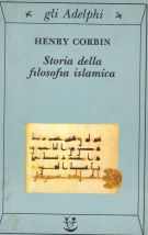 Storia della filosofia islamica Dalle origini ai nostri giorni