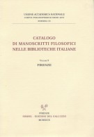 <h0>Catalogo di manoscritti filosofici nelle biblioteche italiane <span><i>Volume 9 <Span>Firenze</i></span></h0>